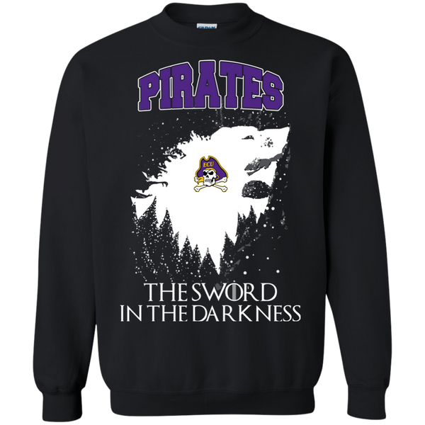 ECU Pirates Game Of Thrones T shirts The Sword In The Darkness Hoodies Sweatshirts