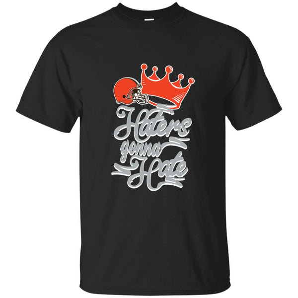 Cleveland Browns T shirts Haters Gonna Hate Hoodies Sweatshirts