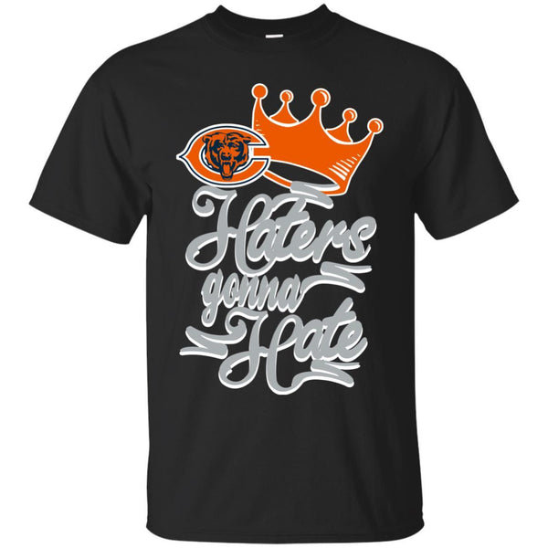 Chicago Bears T shirts Haters Gonna Hate Hoodies Sweatshirts