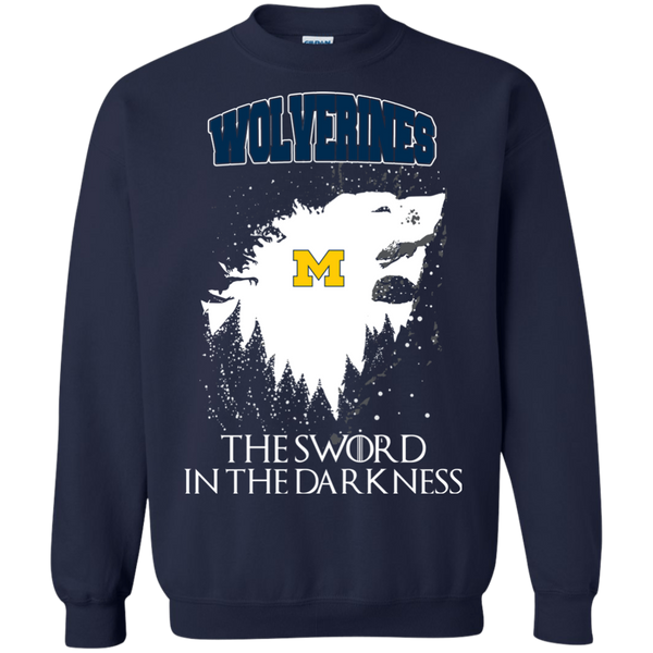 Michigan Wolverines Game Of Thrones T shirts The Sword In The Darkness Hoodies Sweatshirts