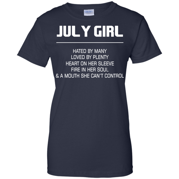 July Girl T shirts Hated By Many Loved By Plenty Hoodies Sweatshirts