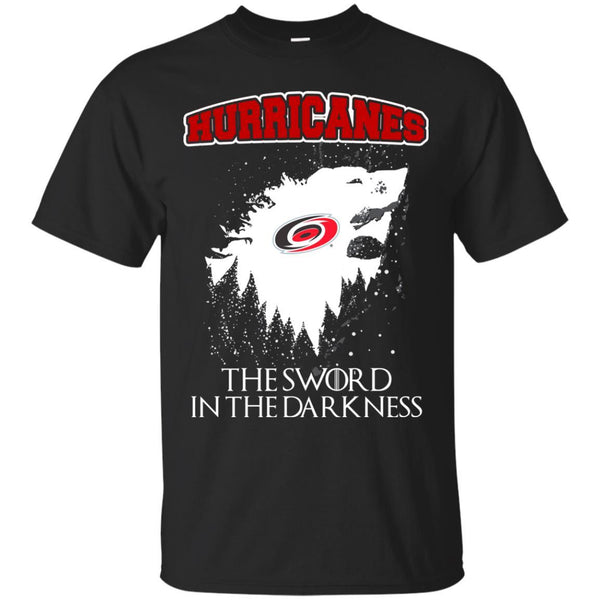 Carolina Hurricanes Game Of Thrones T shirts The Sword In The Darkness Hoodies Sweatshirts