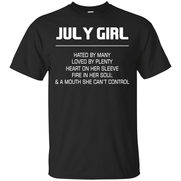 July Girl T shirts Hated By Many Loved By Plenty Hoodies Sweatshirts