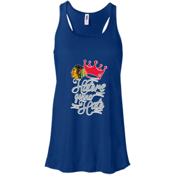 Chicago Blackhawks T shirts Haters Gonna Hate Hoodies Sweatshirts