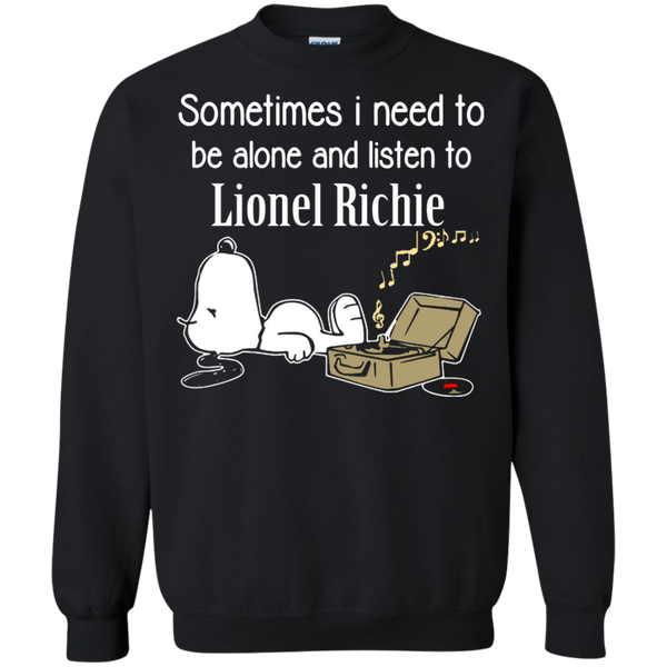Lionel Richie Snoopy T shirts Sometimes Need To Be Alone And Listen To Lionel Richie Hoodies Sweatshirts