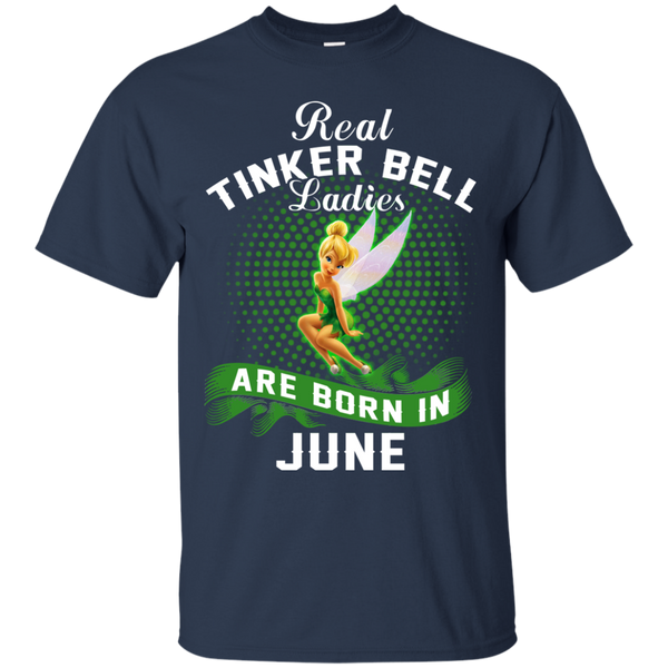 June Tinker Bell T shirts Real Tinker Bell Ladies Are Born In June Hoodies Sweatshirts