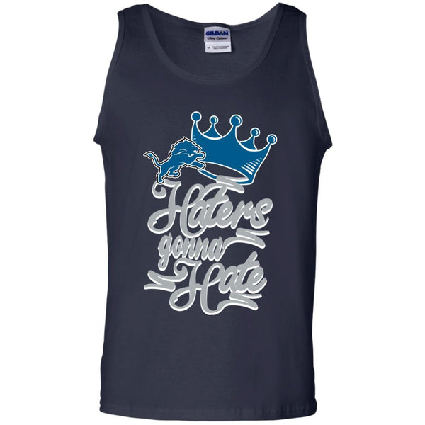 Detroit Lions T shirts Haters Gonna Hate Hoodies Sweatshirts