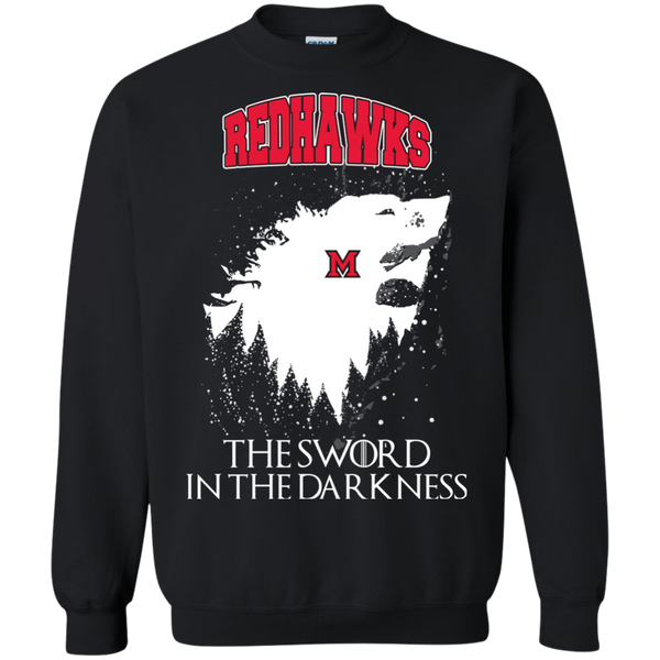 Miami (OH) RedHawks Game Of Thrones T shirts The Sword In The Darkness Hoodies Sweatshirts