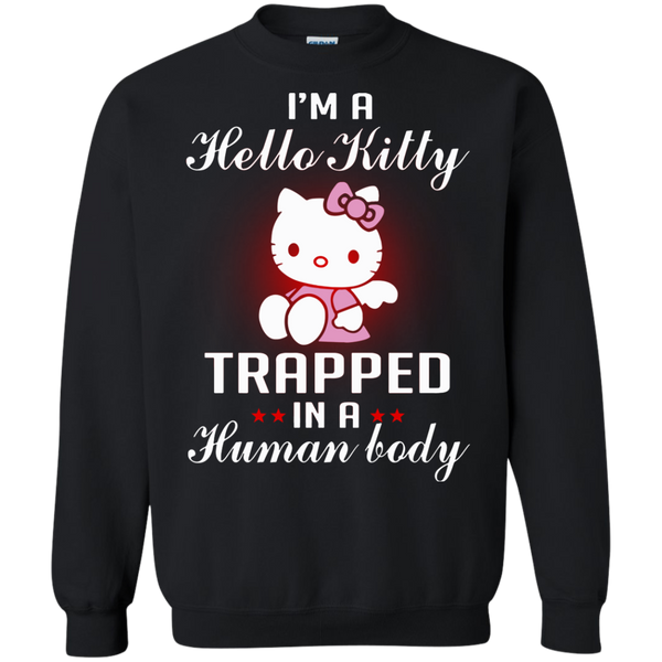 Hello Kitty T shirts Trapped In A Human Today Hoodies Sweatshirts