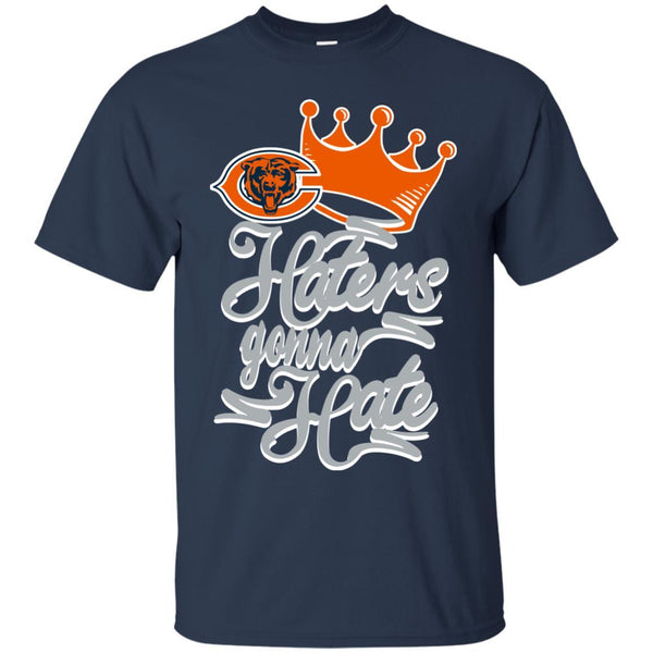 Chicago Bears T shirts Haters Gonna Hate Hoodies Sweatshirts