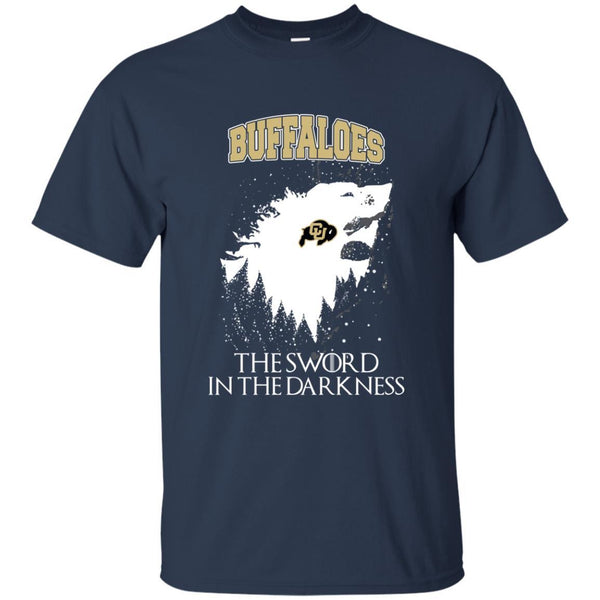 Colorado Buffaloes Game Of Thrones T shirts The Sword In The Darkness Hoodies Sweatshirts