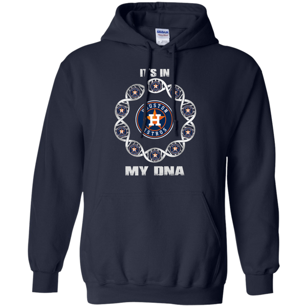 Houston Astros T shirts It's In My DNA Hoodies Sweatshirts