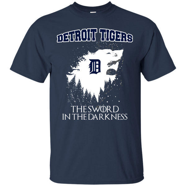 Detroit Tigers Game Of Thrones T shirts The Sword In The Darkness Hoodies Sweatshirts
