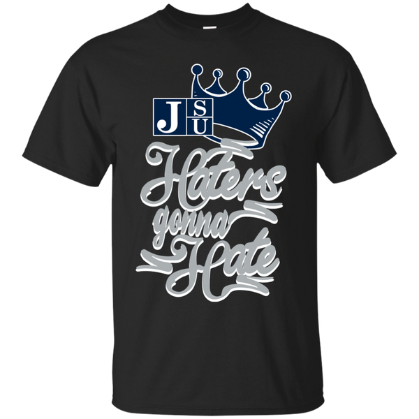 Jackson State Tigers T shirts Haters Gonna Hate Hoodies Sweatshirts