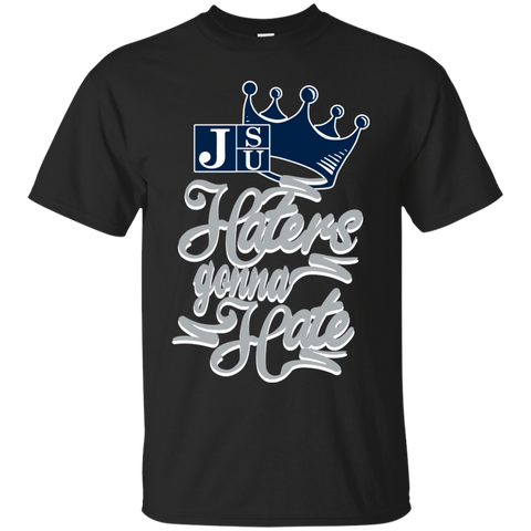 Jackson State Tigers T shirts Haters Gonna Hate Hoodies Sweatshirts