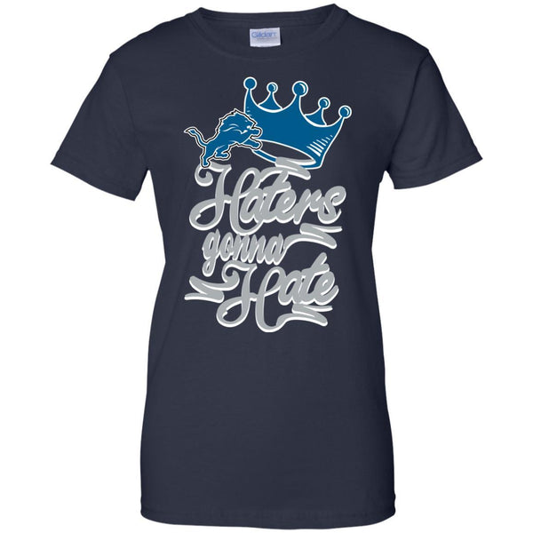 Detroit Lions T shirts Haters Gonna Hate Hoodies Sweatshirts