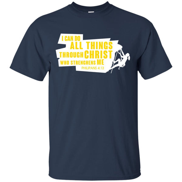 Christian Jesus T shirts I Can Do All Things Through Christ Hoodies Sweatshirts