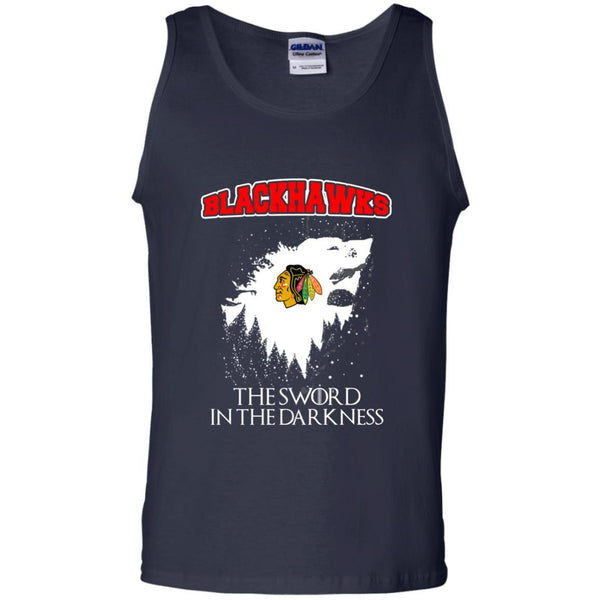 Chicago Blackhawks Game Of Thrones T shirts The Sword In The Darkness Hoodies Sweatshirts