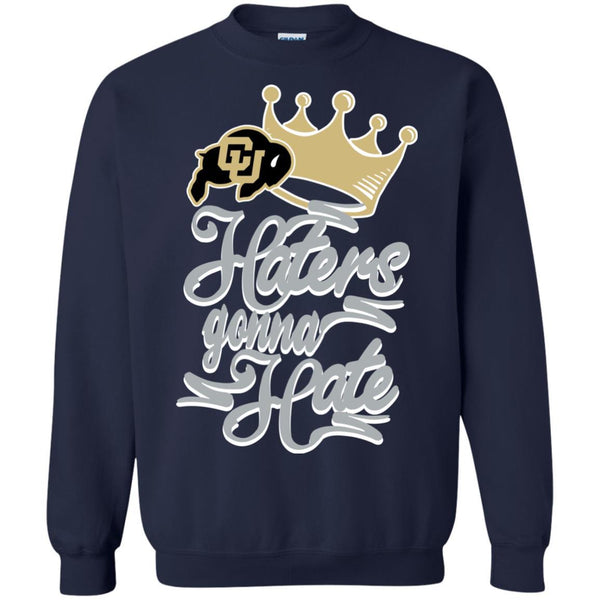 Colorado Buffaloes T shirts Haters Gonna Hate Hoodies Sweatshirts