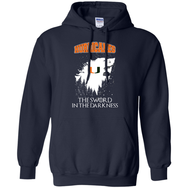 Miami Hurricanes Game Of Thrones T shirts The Sword In The Darkness Hoodies Sweatshirts