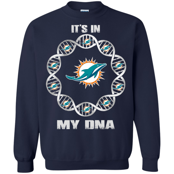 Miami Dolphins T shirts It's In My DNA Hoodies Sweatshirts