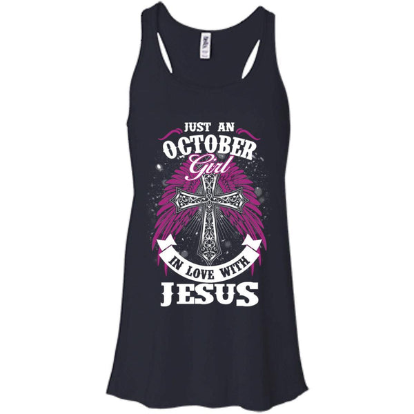 Christian Jesus T shirts Just An October Girl In Love With Jesus Hoodies Sweatshirts