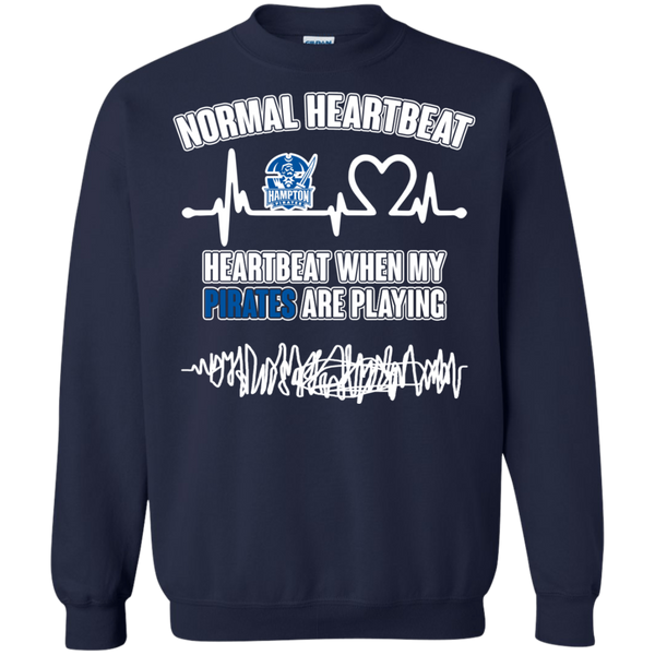 Hampton Pirates T shirts Heartbeat When My Pirates Playing Hoodies Sweatshirts