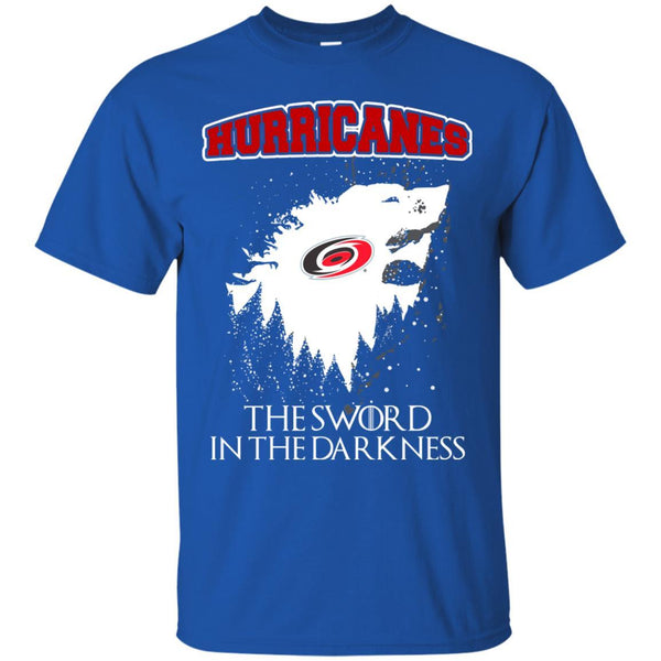 Carolina Hurricanes Game Of Thrones T shirts The Sword In The Darkness Hoodies Sweatshirts