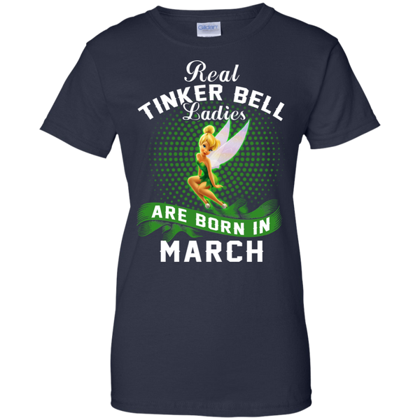 March Tinker Bell T shirts Real Tinker Bell Ladies Are Born In March Hoodies Sweatshirts