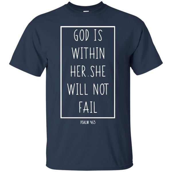 Christian Jesus T shirts God Is Within Her She Will Not Fail Hoodies Sweatshirts