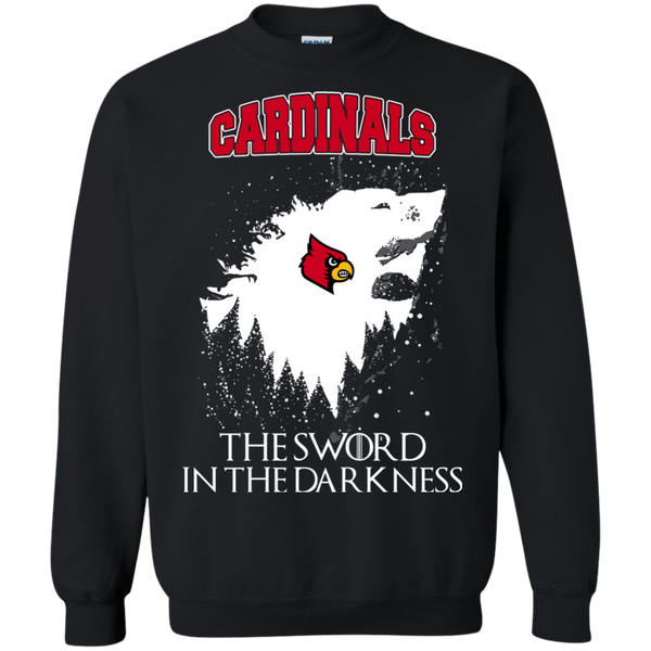 Louisville Cardinals Game Of Thrones T shirts The Sword In The Darkness Hoodies Sweatshirts