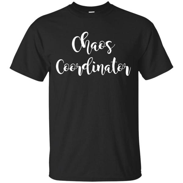 Chaos T shirts Chaos Coordinator Hoodies Sweatshirts