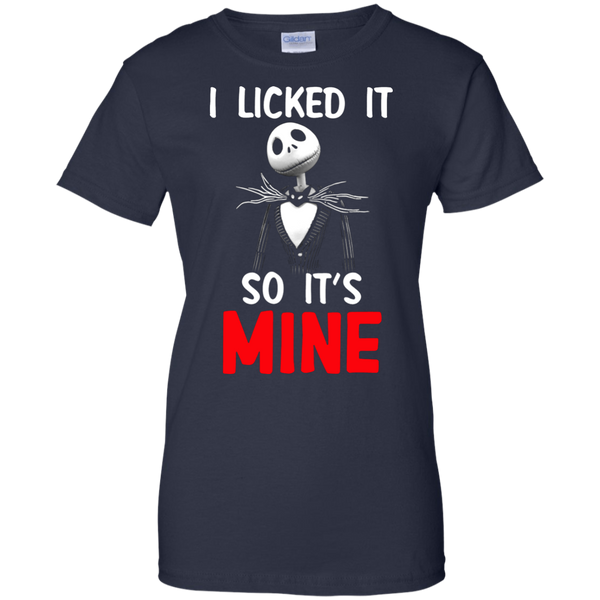 Jack Skellington T shirts I Licked It So It's Mine Hoodies Sweatshirts