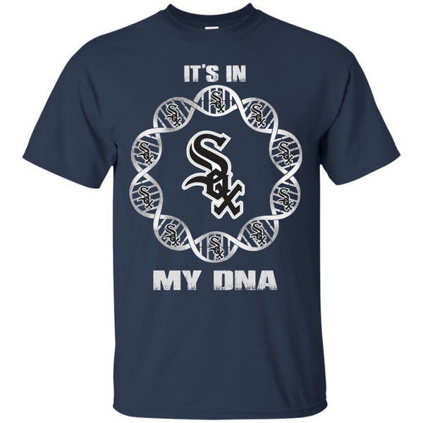 Chicago White Sox T shirts It's In My DNA Hoodies Sweatshirts