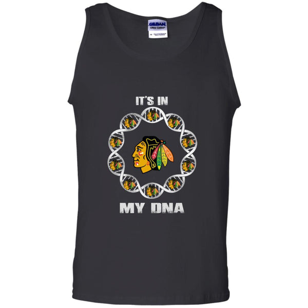 Chicago Blackhawks T shirts It's In My DNA Hoodies Sweatshirts