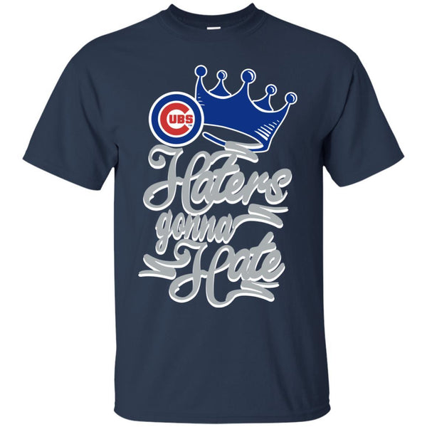 Chicago Cubs T shirts Haters Gonna Hate Hoodies Sweatshirts