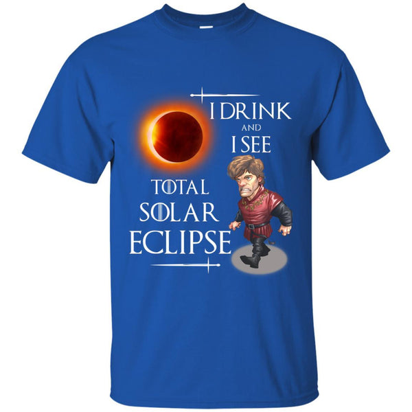 Christian Jesus T shirts Game Of Thrones I Drink I See Total Solar Eclipse Hoodies Sweatshirts