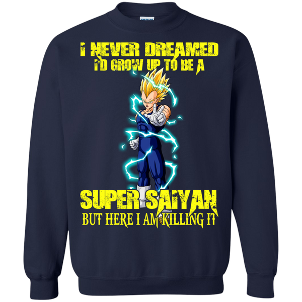 Dragon Ball Z Vegeta T shirts Never Grown To Be A Super Saiyan But Here I Am Hoodies Sweatshirts