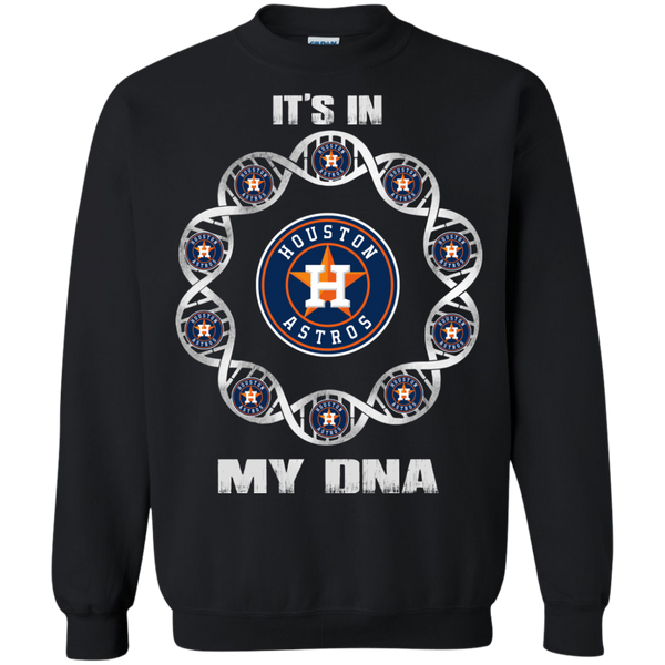 Houston Astros T shirts It's In My DNA Hoodies Sweatshirts
