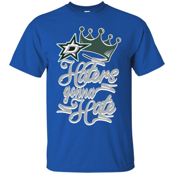 Dallas Stars T shirts Haters Gonna Hate Hoodies Sweatshirts