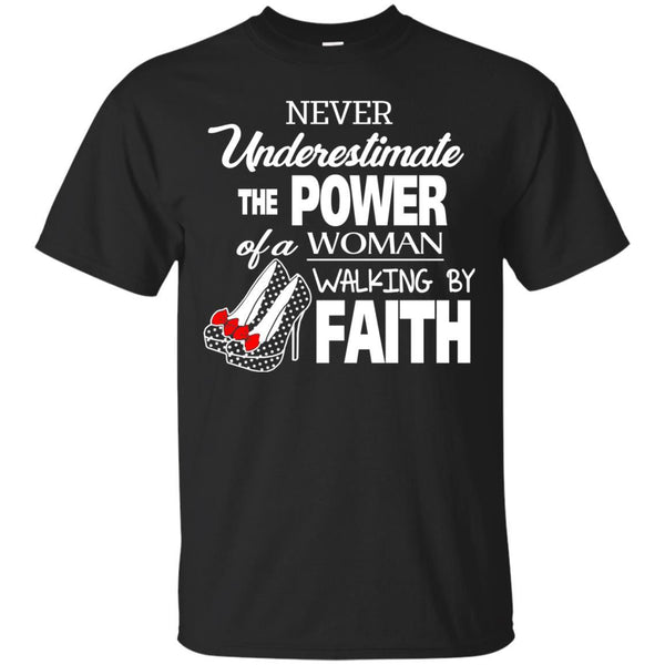 Christian Jesus T shirts Power Of A Woman Walking By Faith Hoodies Sweatshirts