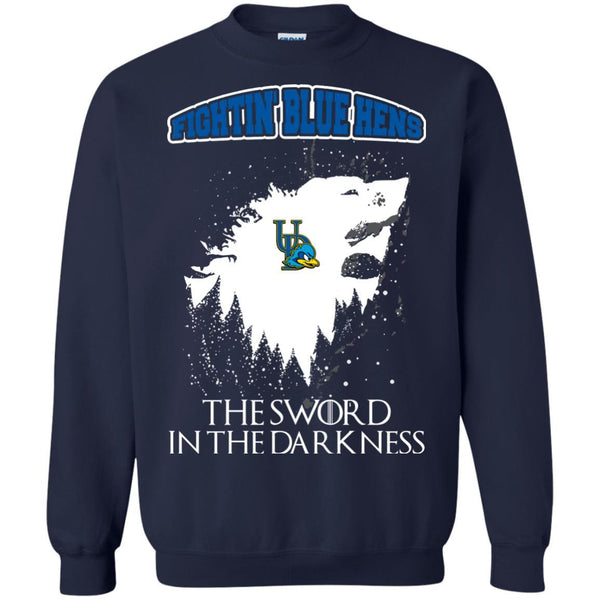 Delaware Fightin' Blue Hens Game Of Thrones T shirts The Sword In The Darkness Hoodies Sweatshirts