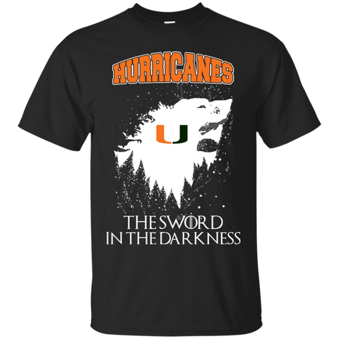 Miami Hurricanes Game Of Thrones T shirts The Sword In The Darkness Hoodies Sweatshirts