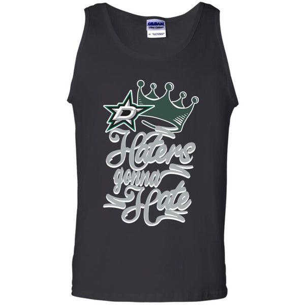 Dallas Stars T shirts Haters Gonna Hate Hoodies Sweatshirts