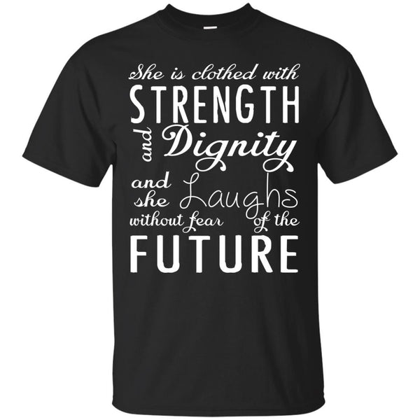 Christian Jesus T shirts She Is Clothed With Strength Hoodies Sweatshirts