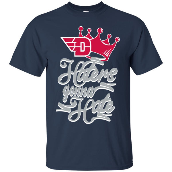 Dayton Flyers T shirts Haters Gonna Hate Hoodies Sweatshirts