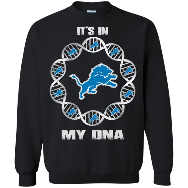 Detroit Lions T shirts It's In My DNA Hoodies Sweatshirts