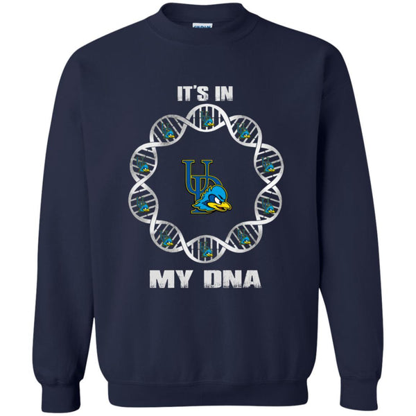 Delaware Fightin' Blue Hens T shirts It's In My DNA Hoodies Sweatshirts