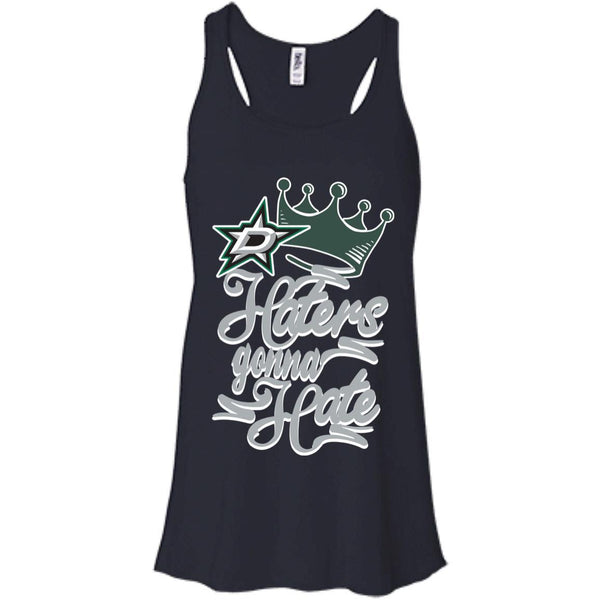 Dallas Stars T shirts Haters Gonna Hate Hoodies Sweatshirts