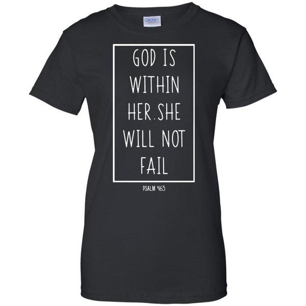 Christian Jesus T shirts God Is Within Her She Will Not Fail Hoodies Sweatshirts